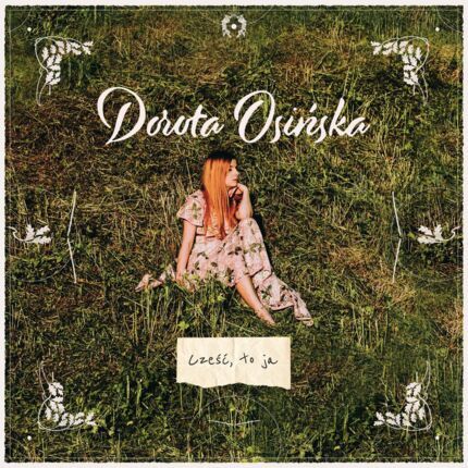 OSIŃSKA DOROTA - Cześć, to ja. Okładka płyty