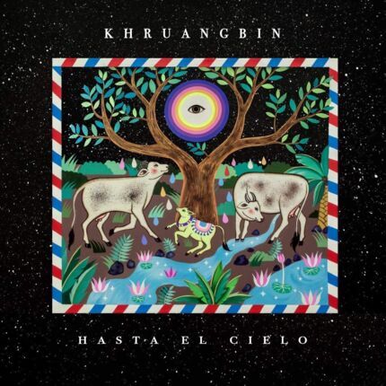 KHRUANGBIN - Hasta El Cielo. Okładka płyty