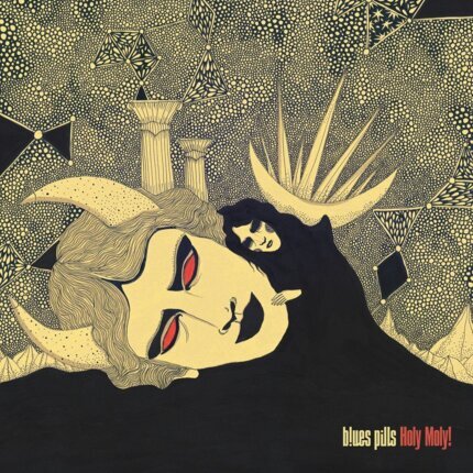 BLUES PILLS - Holy Moly! Okładka płyty
