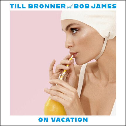 BRONNER TILL, JAMES BOB - On Vacation. Okładka płyty