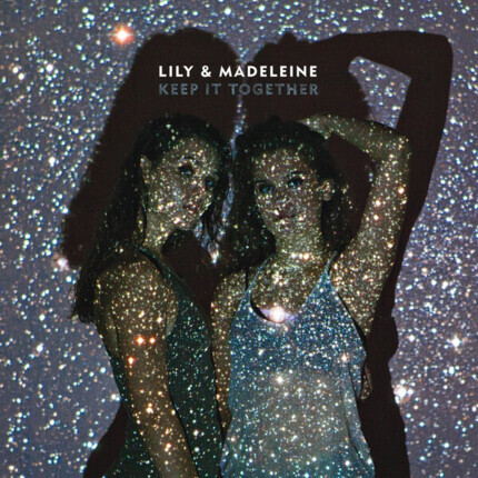 LILY & MADELEINE - Keep It Together. Okładka płyty