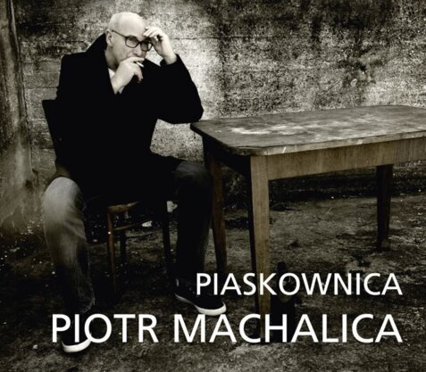 MACHALICA PIOTR - Piaskownica. Okładka płyty