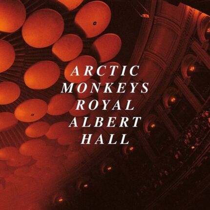 ARCTIC MONKEYS - Royal Albert Hall. Okładka płyty
