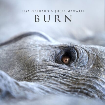 GERRARD LISA & MAXWELL JULES - Burn. Okładka płyty