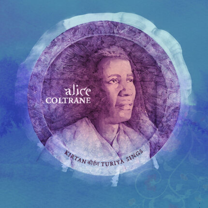 COLTRANE ALICE - Kirtan: Turiya Sings. Okładka płyty