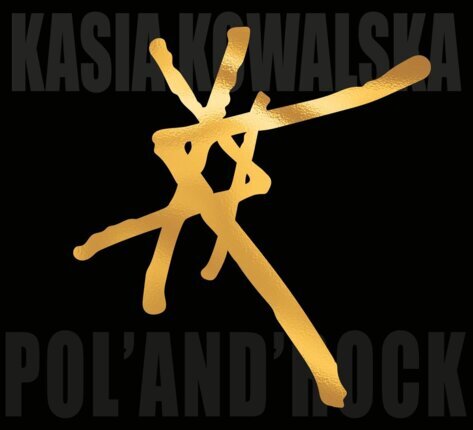 KOWALSKA KASIA - Pol'And'Rock Festival 2021 Live. Okładka płyty