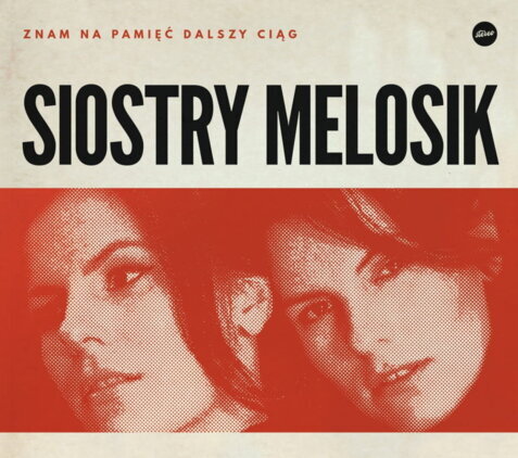 SIOSTRY MELOSIK - Znam na pamięć dalszy ciąg. Okładka płyty