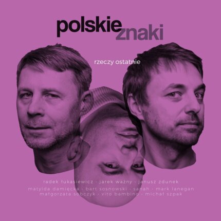 POLSKIE ZNAKI - Rzeczy ostatnie. Okładka płyty