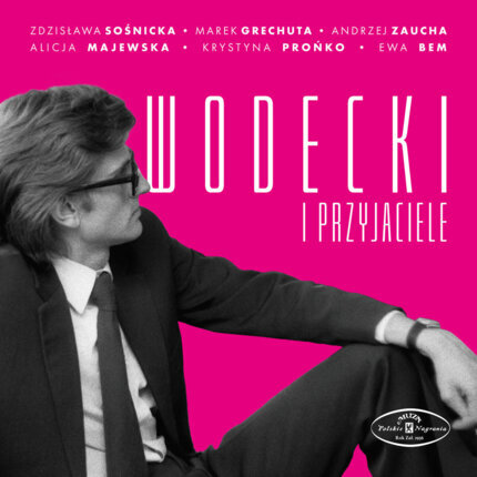 WODECKI ZBIGNIEW - Wodecki i przyjaciele. Okładka płyty
