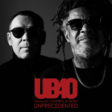UB 40 feat. ALI CAMPBELL & ASTRO - Unprecedented. Okładka płyty