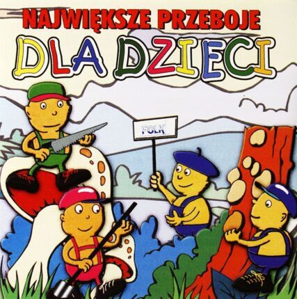 Największe przeboje dla dzieci. Okładka płyty