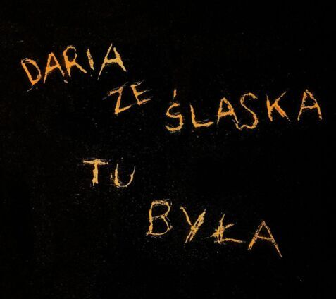 DARIA ZE ŚLĄSKA - Daria ze Śląska tu była. Okładka płyty