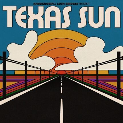 KHRUANGBIN & BRIDGES LEON - Texas Sun. Okładka płyty