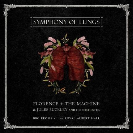FLORENCE & THE MACHINE ; BUCKLEY JULES AND HIS ORCHESTRA - Symphony Of Lungs (BBC Proms at The Royal Albert Hall). Okładka płyty