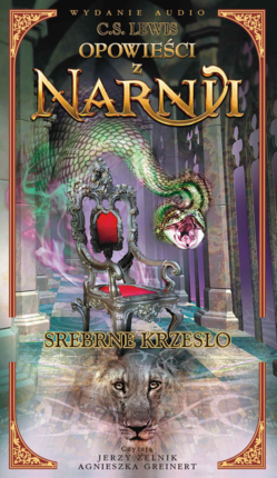 LEWIS CLIVE STAPLES - OPOWIEŚCI Z NARNII 4. SREBRNE KRZESŁO