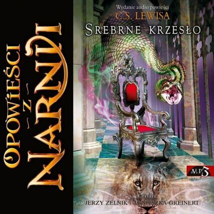 LEWIS CLIVE STAPLES - OPOWIEŚCI Z NARNII 4. SREBRNE KRZESŁO