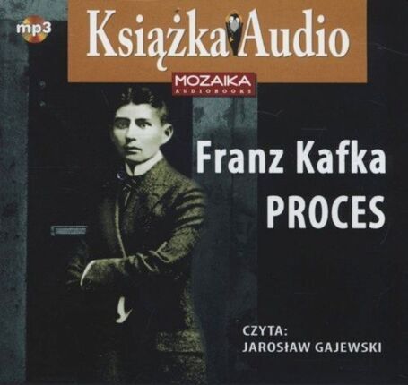 KAFKA FRANZ - PROCES