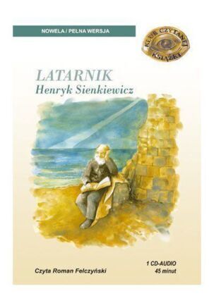 SIENKIEWICZ HENRYK - LATARNIK