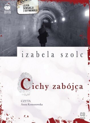 SZOLC IZABELA - CICHY ZABÓJCA