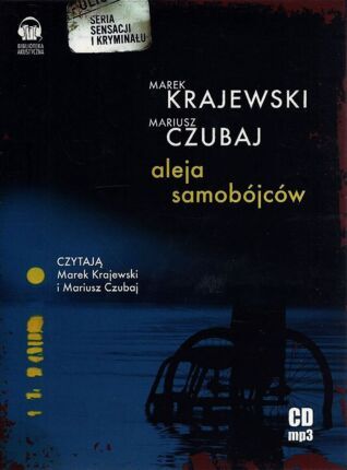 CZUBAJ MARIUSZ, KRAJEWSKI MAREK - ALEJA SAMOBÓJCÓW