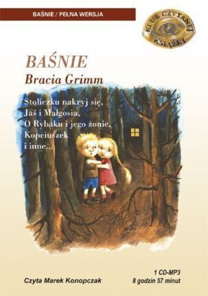 GRIMM JACOB, GRIMM WILHELM - BAŚNIE