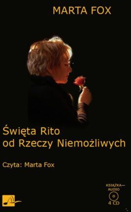 FOX MARTA - ŚWIĘTA RITO OD RZECZY NIEMOŻLIWYCH