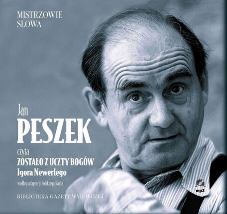 NEWERLY IGOR - ZOSTAŁO Z UCZTY BOGÓW