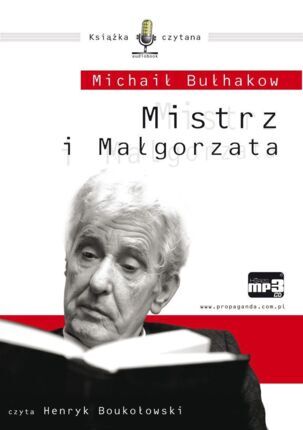 BUŁHAKOW MICHAIŁ - MISTRZ I MAŁGORZATA