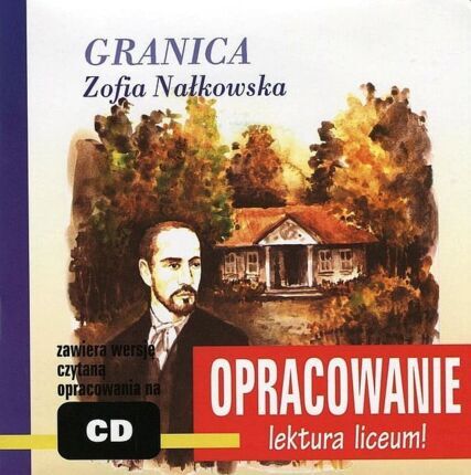 NAŁKOWSKA ZOFIA - GRANICA (OPRACOWANIE)