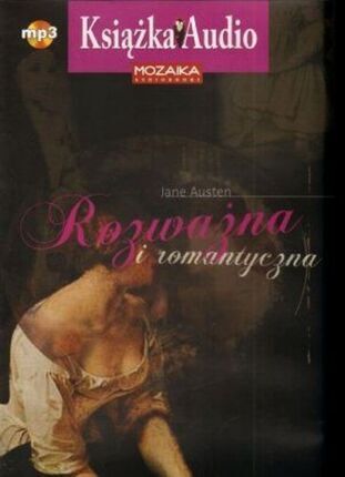 AUSTEN JANE - ROZWAŻNA I ROMANTYCZNA