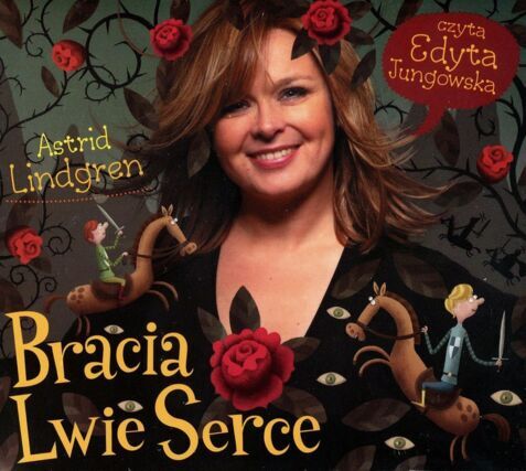 LINDGREN ASTRID - BRACIA LWIE SERCE
