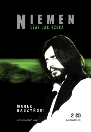 GASZYŃSKI MAREK - NIEMEN. CZAS JAK RZEKA