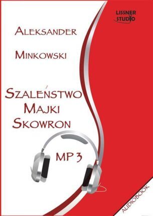 MINKOWSKI ALEKSANDER - SZALEŃSTWO MAJKI SKOWRON