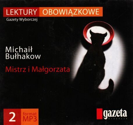 BUŁHAKOW MICHAIŁ - MISTRZ I MAŁGORZATA
