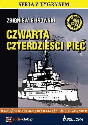 FLISOWSKI ZBIGNIEW - CZWARTA CZTERDZIEŚCI PIĘĆ