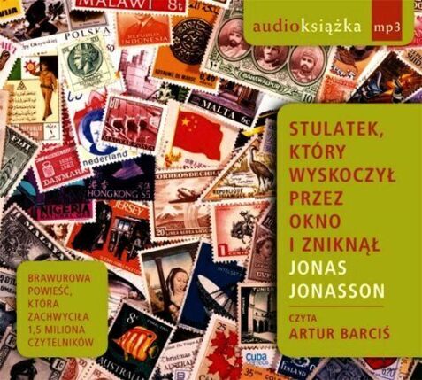 JONASSON JONAS - STULATEK, KTÓRY WYSKOCZYŁ PRZEZ OKNO I ZNIKNĄŁ