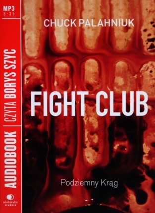 PALAHNIUK CHUCK - FIGHT CLUB / PODZIEMNY KRĄG