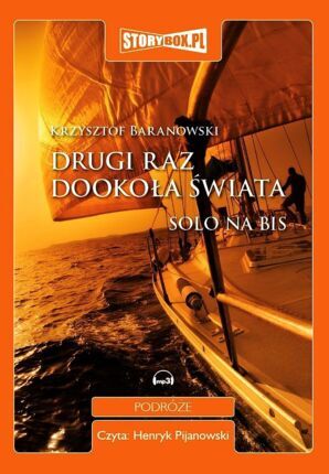 BARANOWSKI KRZYSZTOF - DRUGI RAZ DOOKOŁA ŚWIATA. SOLO NA BIS
