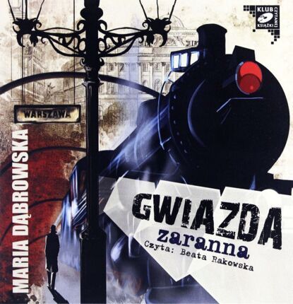 DĄBROWSKA MARIA - GWIAZDA ZARANNA