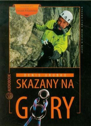 URUBKO DENIS - SKAZANY NA GÓRY