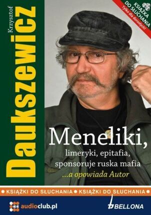DAUKSZEWICZ KRZYSZTOF - MENELIKI, LIMERYKI, EPITAFIA, SPONSORUJE RUSKA MAFII