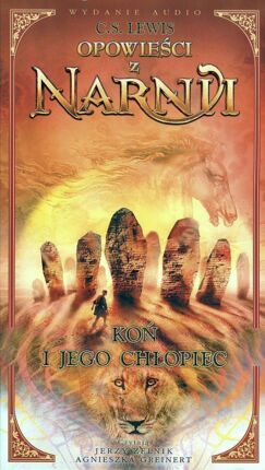 LEWIS CLIVE STAPLES - OPOWIEŚCI Z NARNII 5. KOŃ I JEGO CHŁOPIEC