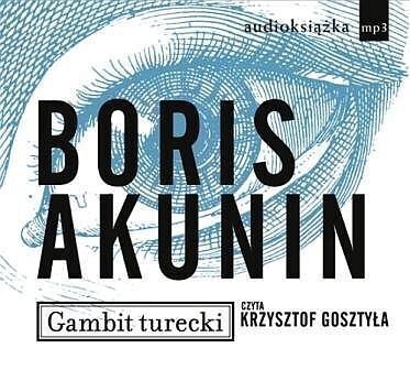 AKUNIN BORIS - PRZYGODY ERASTA FANDORINA 2. GAMBIT TURECKI