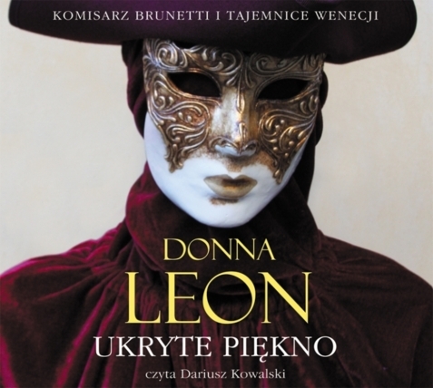 LEON DONNA - KOMISARZ BRUNETTI I TAJEMNICE WENECJI 18. UKRYTE PIĘKNO