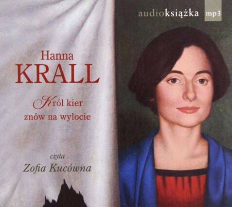 KRALL HANNA - KRÓL KIER ZNÓW NA WYLOCIE