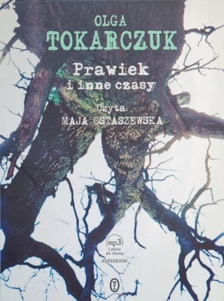TOKARCZUK OLGA - PRAWIEK I INNE CZASY
