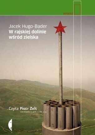 HUGO-BADER JACEK - W RAJSKIEJ DOLINIE WŚRÓD ZIELSKA
