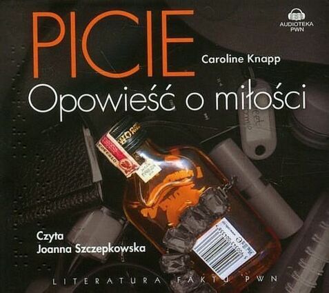 KNAPP CAROLINE - PICIE. OPOWIEŚĆ O MIŁOŚCI