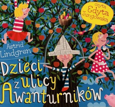 LINDGREN ASTRID - LOTTA Z ULICY AWANTURNIKÓW 