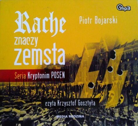 BOJARSKI PIOTR - ZBIGNIEW KACZMAREK 3. RACHE ZNACZY ZEMSTA